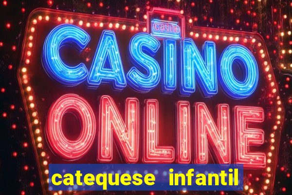 catequese infantil todos os santos